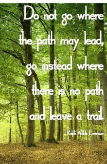 Do not go where the path.jpg